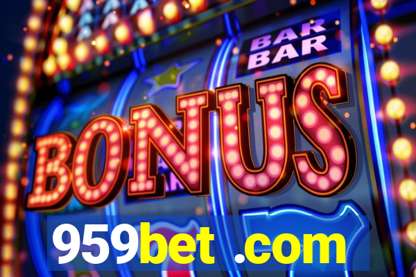 959bet .com
